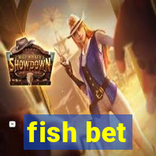 fish bet